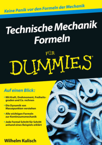 Technische Mechanik Formeln für Dummies